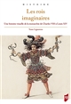 Les rois imaginaires : une histoire visuelle de la monarchie de Charles VIII à Louis XIV