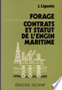 Forage, contrats et statut de l'engin maritime