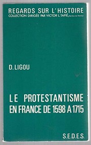 Le protestantisme en France de 1598 à 1715