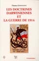 Les doctrines darwiniennes et la guerre de 1914