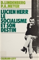 Lucien Herr : le socialisme et son destin