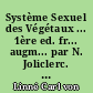 Système Sexuel des Végétaux ... 1ère ed. fr... augm... par N. Joliclerc. T. Ier