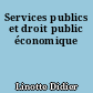 Services publics et droit public économique