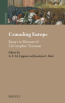 Crusading Europe : essays in honour of Christopher Tyerman