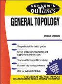 Schaum's outline of theory and problems of general topology