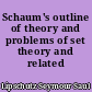 Schaum's outline of theory and problems of set theory and related topics