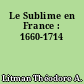 Le Sublime en France : 1660-1714