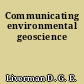 Communicating environmental geoscience