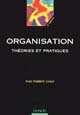 Organisation : théories et pratiques