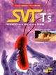 SVT : sciences de la vie et de la Terre : Term S : enseignement spécifique : programme 2012 : [Livre de l'élève]