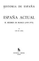 España actual : el régimen de Franco (1939-1975)