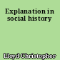 Explanation in social history