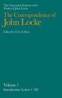 The Correspondence of John Locke in eight volumes : Volume 1 : Introduction : Letters nos. 1-461