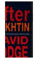 After Bakhtin : essays on fiction and criticism