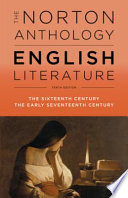 The Norton anthology of English literature : Volume B : The sixteenth century and the early seventeenth century