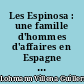 Les Espinosa : une famille d'hommes d'affaires en Espagne et aux Indes à l'époque de la colonisation
