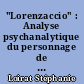 "Lorenzaccio" : Analyse psychanalytique du personnage de Lorenzzaccio de Médicis