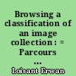 Browsing a classification of an image collection : = Parcours de la classification d'une collection d'images
