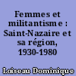 Femmes et militantisme : Saint-Nazaire et sa région, 1930-1980