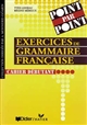 Exercices de grammaire française : Cahier débutant