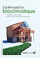 La rénovation bioclimatique