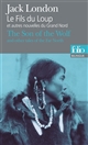 The son of the wolf : and other tales of the Far North : = Le fils du loup : et autres nouvelles du Grand Nord