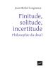 Finitude, solitude, incertitude : Philosophie du deuil
