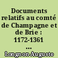Documents relatifs au comté de Champagne et de Brie : 1172-1361 : Tome II : Le domaine comtal