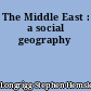 The Middle East : a social geography