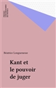 Kant et le pouvoir de juger : sensibilité et discursivité dans l'"Analytique transcendantale" de la "Critique de la raison pure"