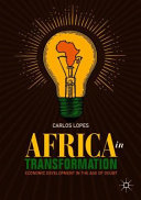 Africa in transformation : economic development in the age of doubt