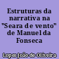 Estruturas da narrativa na "Seara de vento" de Manuel da Fonseca
