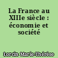 La France au XIIIe siècle : économie et société