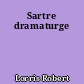 Sartre dramaturge