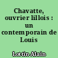 Chavatte, ouvrier lillois : un contemporain de Louis XIV