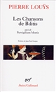 Les chansons de Bilitis : Pervigilium mortis : avec divers textes inédits