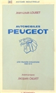 Automobiles Peugeot : Une réussite industrielle 1945-1974