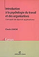 Introduction à la psychologie du travail et des organisations : concepts de base et applications