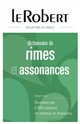 Dictionnaire des rimes & assonances : illustrées par 3000 citations de poèmes et chansons