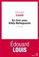 En finir avec Eddy Bellegueule : roman