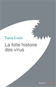 La 	folle histoire des virus