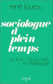 Sociologue à plein temps : analyse institutionnelle et pédagogie : Aire-sur-l'Adour, Nanterre, Poitiers