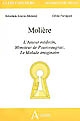 Molière : "L'amour médecin", "Monsieur de Pourceaugnac", "Le malade imaginaire"