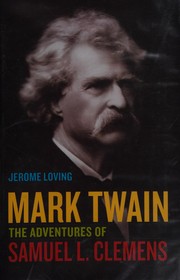 Mark Twain : the adventures of Samuel L. Clemens