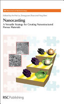 Nanocasting : A Versatile Strategy for Creating Nanostructured Porous Materials