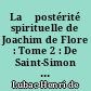 La 	postérité spirituelle de Joachim de Flore : Tome 2 : De Saint-Simon à nos jours