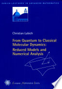 From quantum to classical molecular dynamics : reduced models and numerical analysis