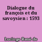 Dialogue du françois et du savoysien : 1593