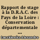 Rapport de stage à la D.R.A.C. des Pays de la Loire : Conservation départementale des Antiquités et Objets d'Art de Loire-Atlantique