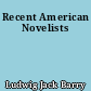 Recent American Novelists